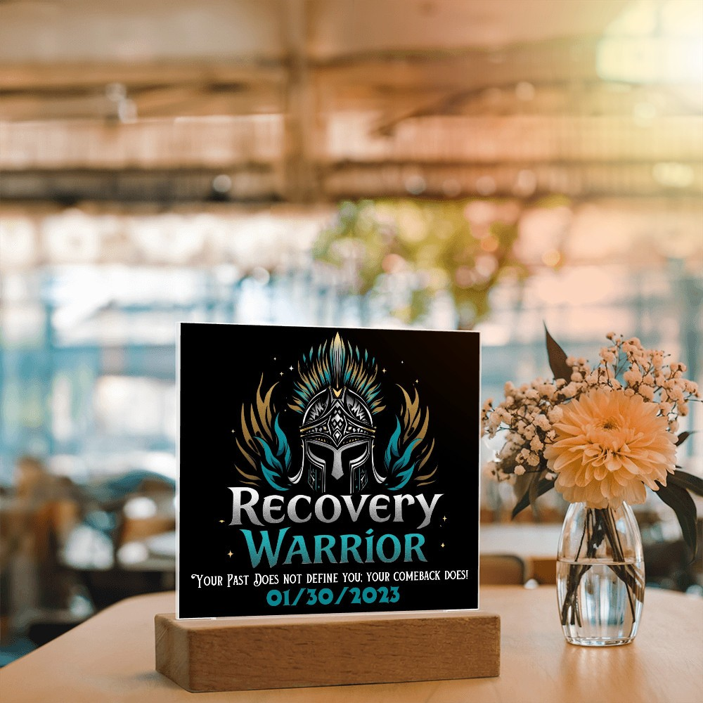 Recovery Warrior LED Acrylic Plaque