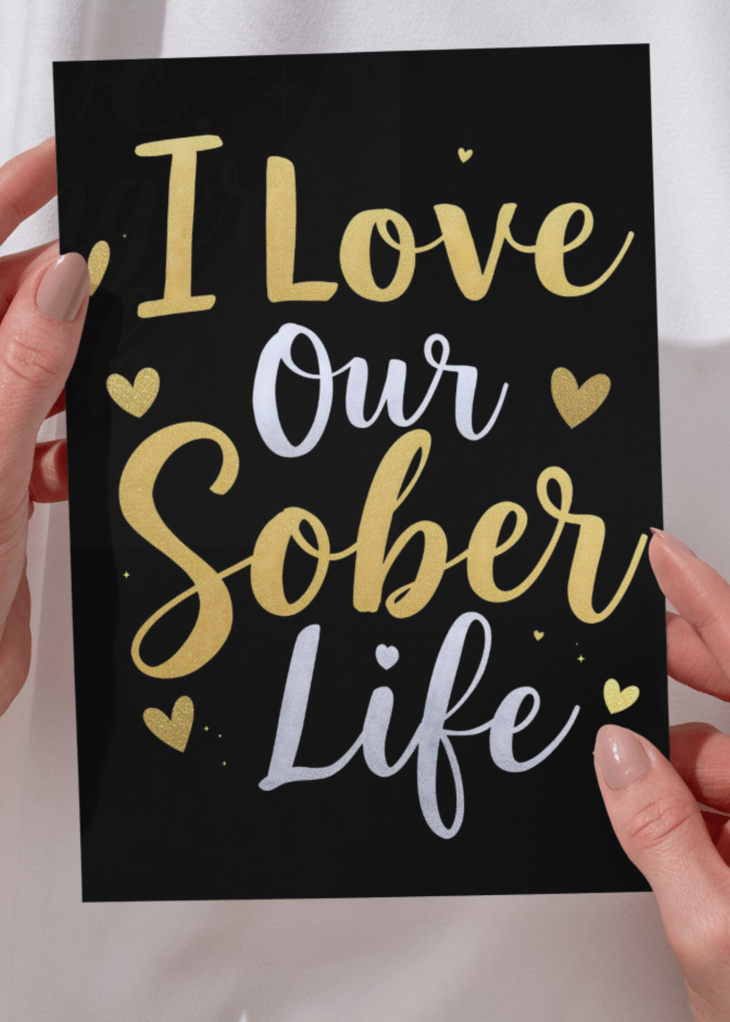 Digital Sobriety Card – "I Love Our Sober Life"