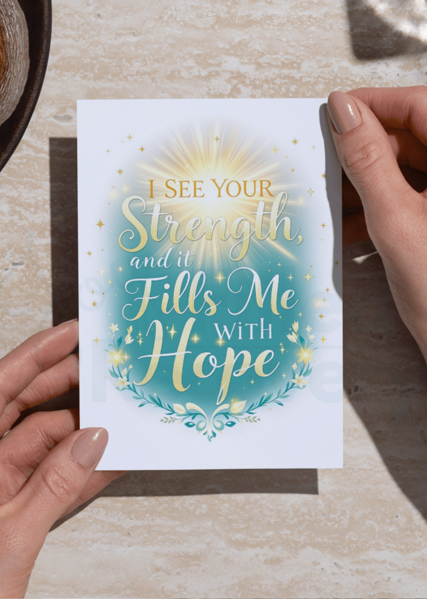 Digital Encouragement Card – "I See Your Strength, and it Fills Me with Hope"