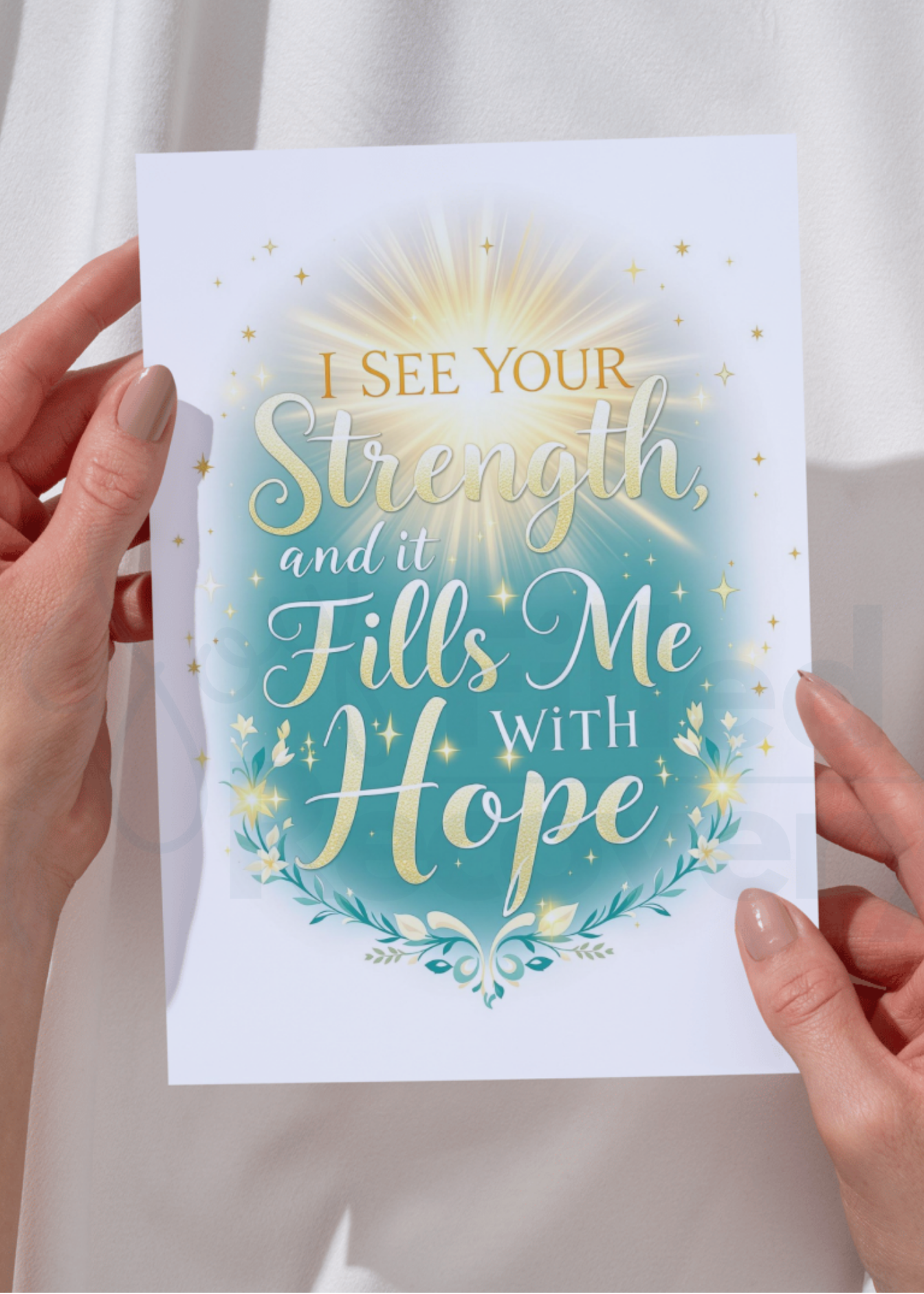 Digital Encouragement Card – "I See Your Strength, and it Fills Me with Hope"