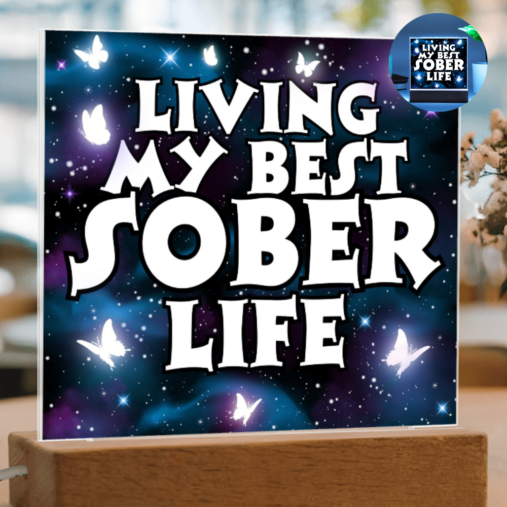 Living My Best Sober Life" LED Square Acrylic Plaque