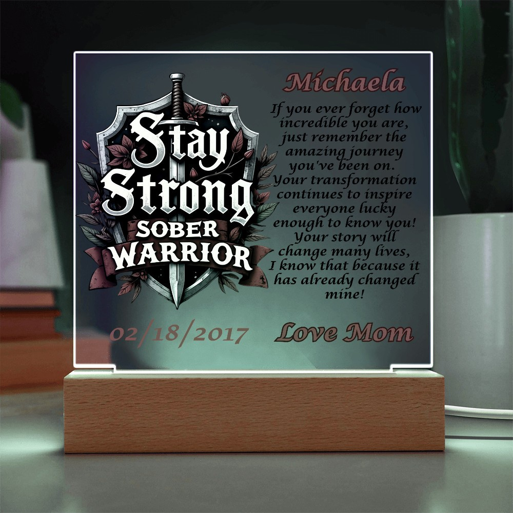 Stay Strong Sober Warrior Personalized LED Plaque