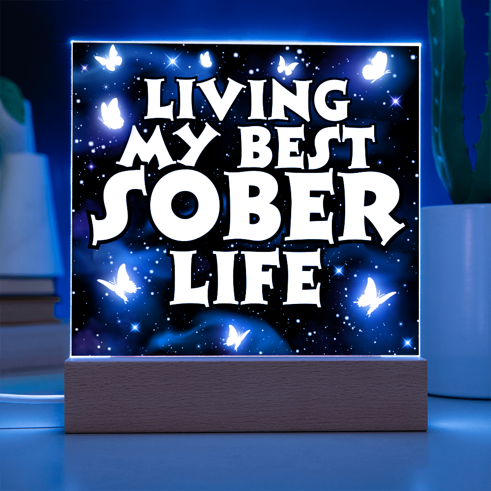 Living My Best Sober Life" LED Square Acrylic Plaque