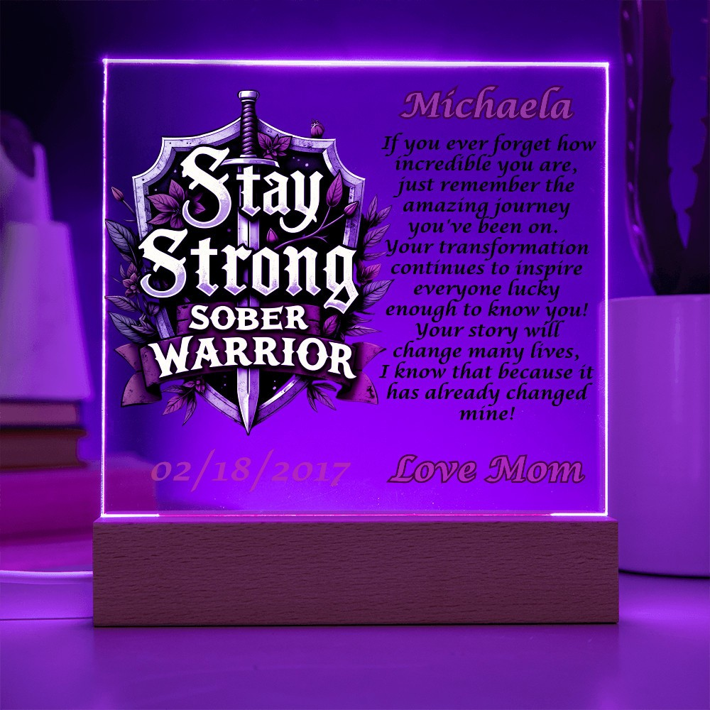 Stay Strong Sober Warrior Personalized LED Plaque