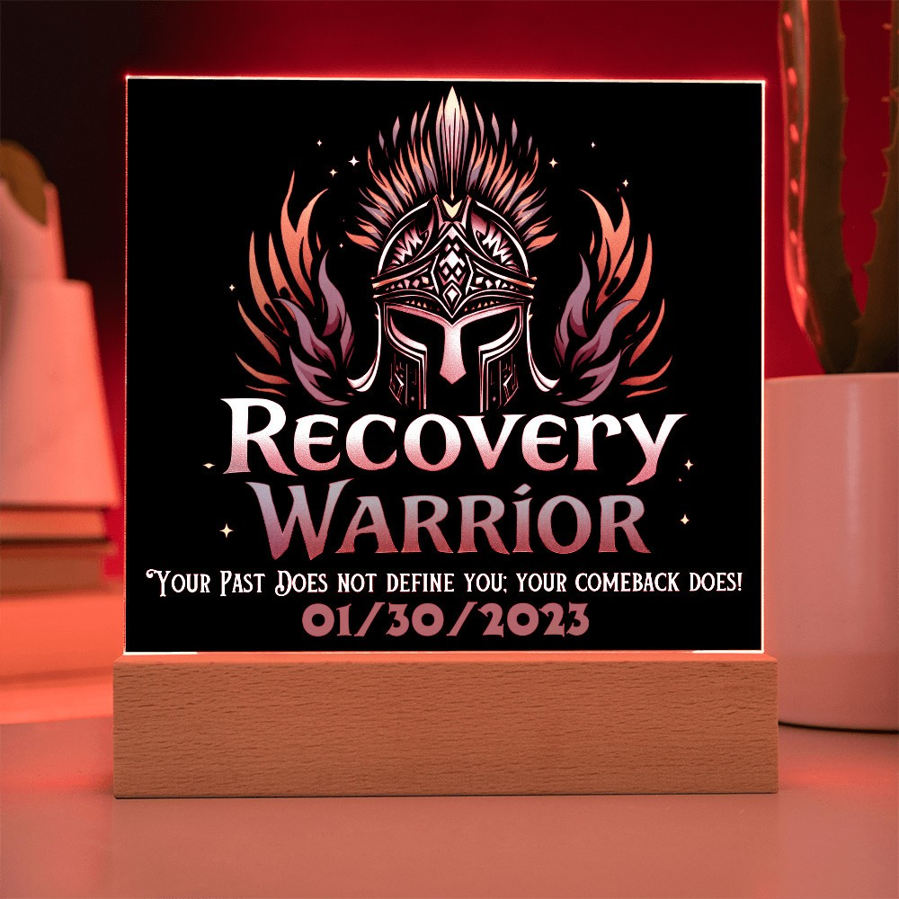 Recovery Warrior LED Acrylic Plaque