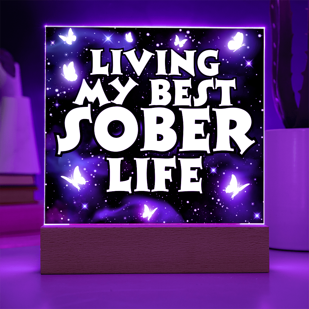 Living My Best Sober Life" LED Square Acrylic Plaque