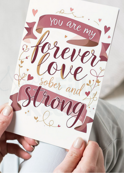 Forever Love, Sober and Strong - Digital Download Card