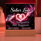 LED Sober Love  - Custom Couple Sobriety Dates