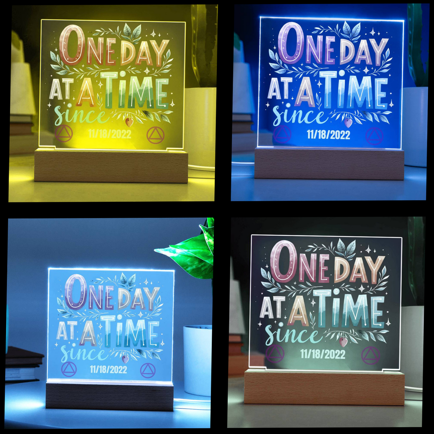 Custom One Day at a Time LED Acrylic Plaque