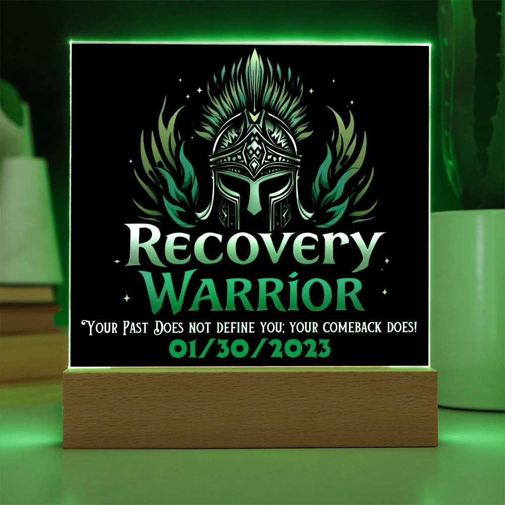 Recovery Warrior LED Acrylic Plaque