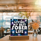 Living My Best Sober Life" LED Square Acrylic Plaque