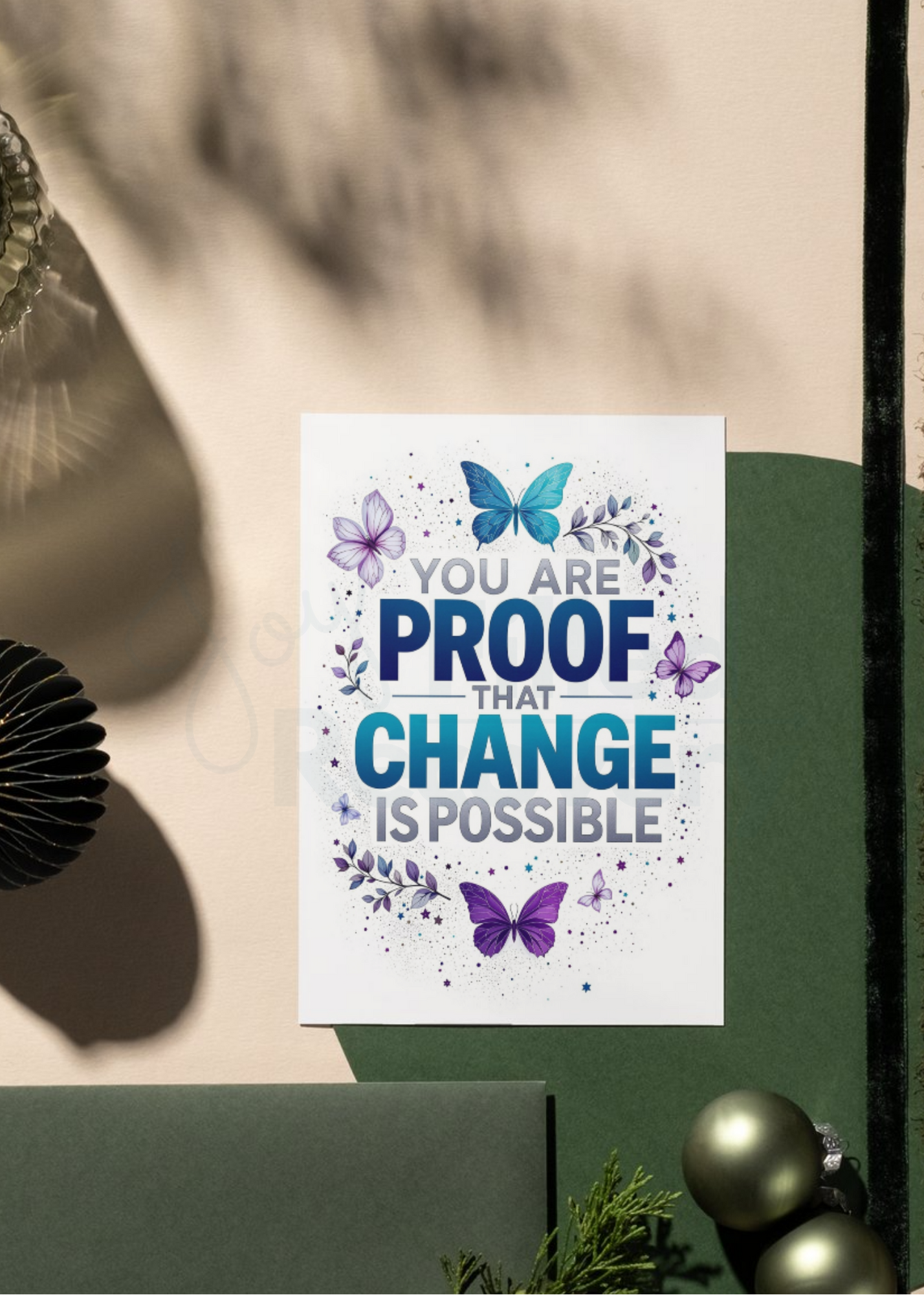 You Are Proof That Change Is Possible - Digital Download Card