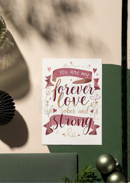 Forever Love, Sober and Strong - Digital Download Card