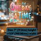 Custom One Day at a Time LED Acrylic Plaque