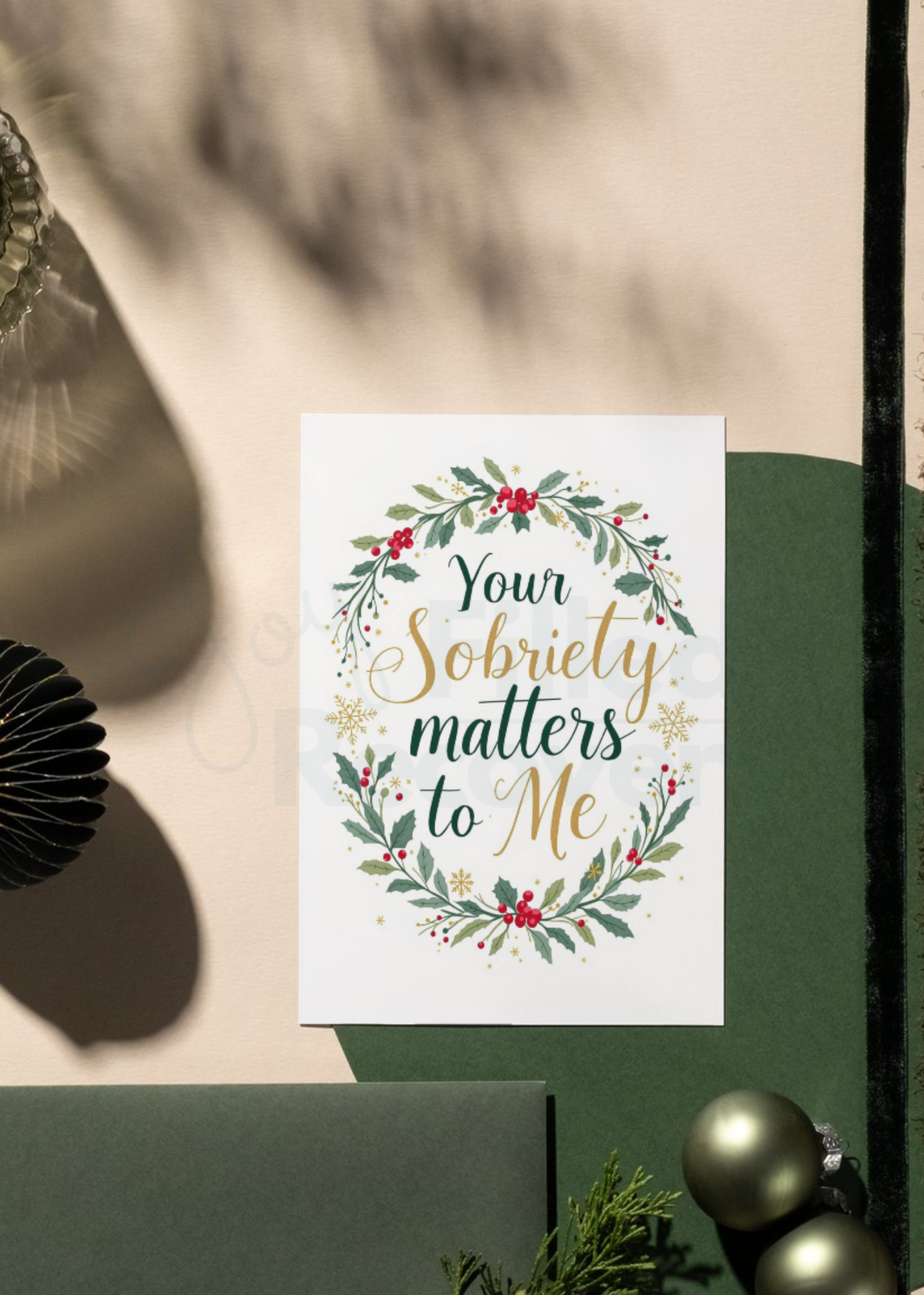 Digital Sobriety Greeting Card – "Your Sobriety Matters to Me"