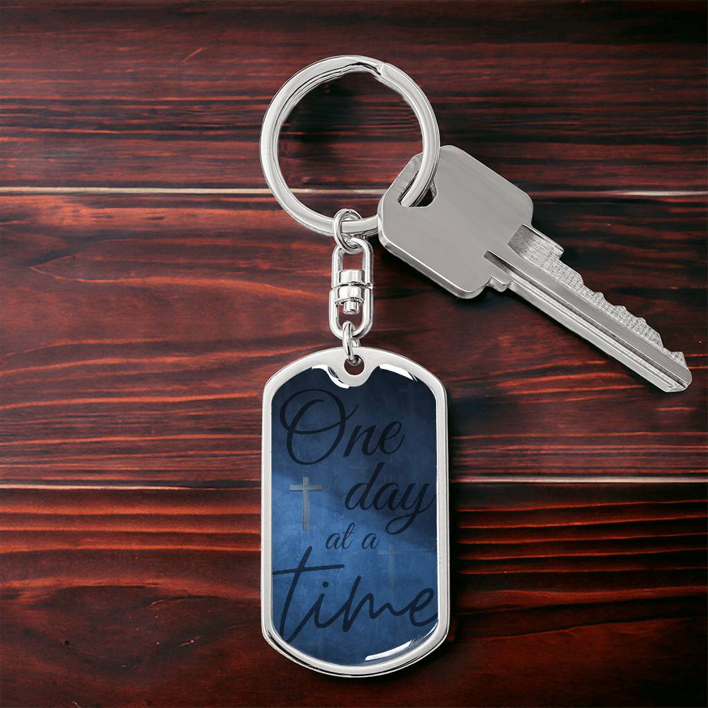 One Day At A Time Keychain - Engrave Custom messaged on back