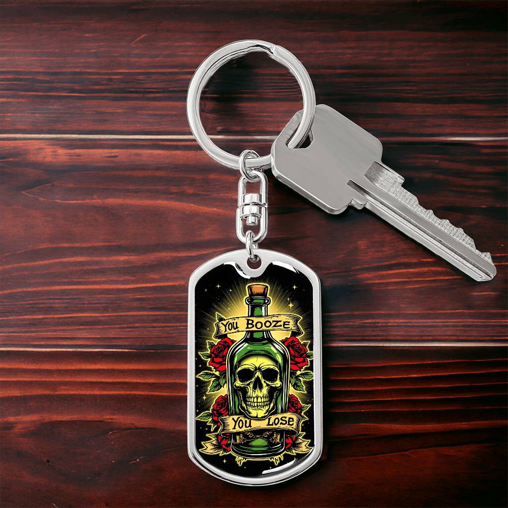 You Booze, You Lose Keychain with Custom Engraving