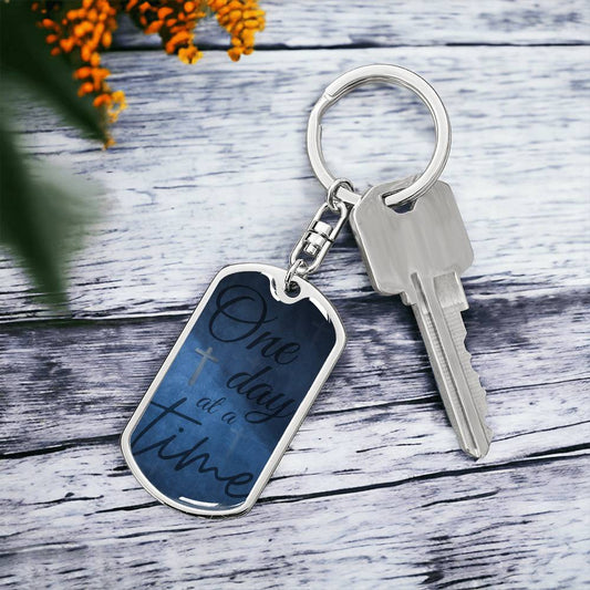 One Day At A Time Keychain - Engrave Custom messaged on back