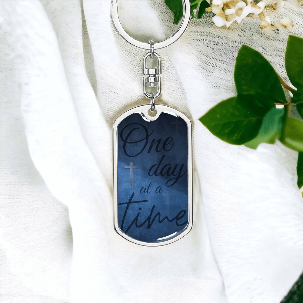 One Day At A Time Keychain - Engrave Custom messaged on back