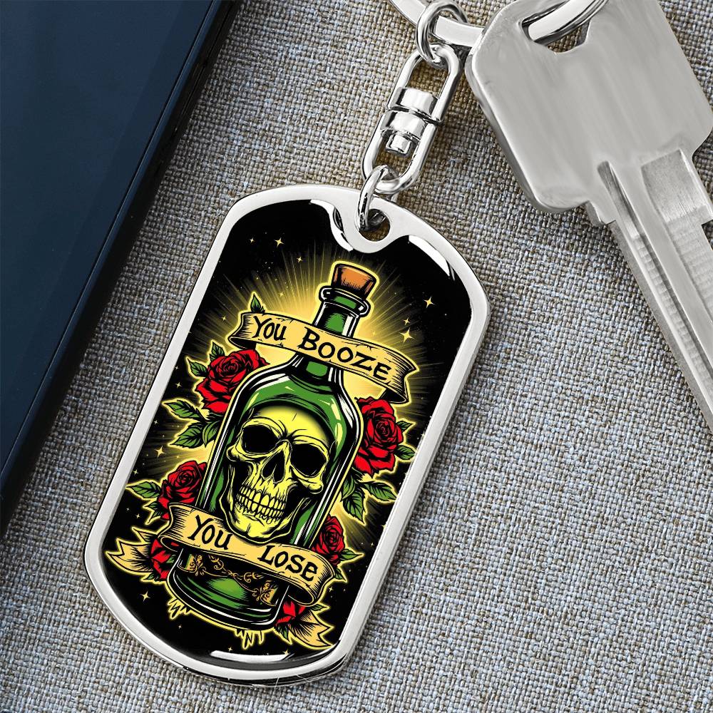 You Booze, You Lose Keychain with Custom Engraving