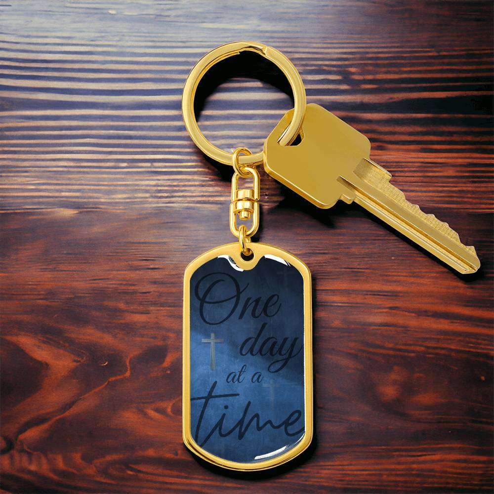 One Day At A Time Keychain - Engrave Custom messaged on back