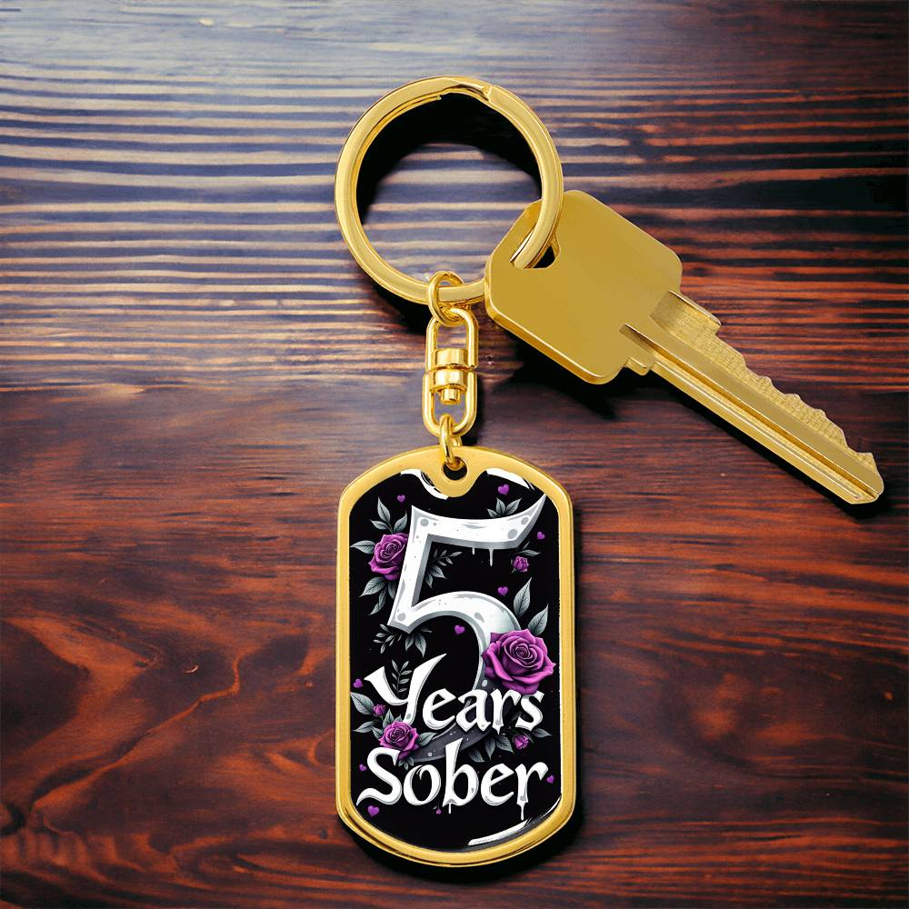 Five Years Sober Keychain  - Engrave Sobriety Date or Encouraging Message