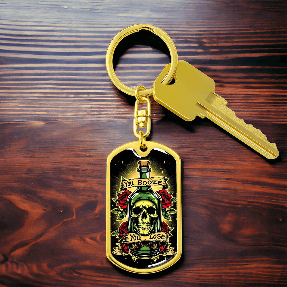 You Booze, You Lose Keychain with Custom Engraving