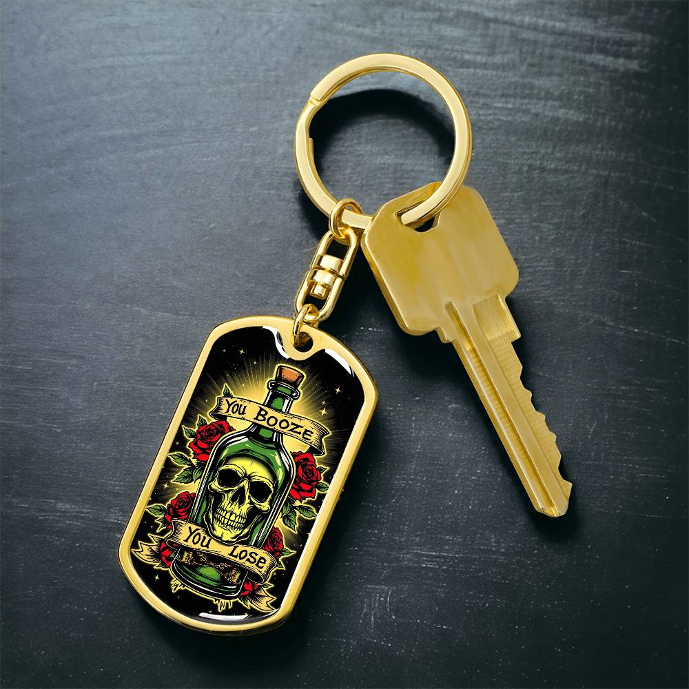 You Booze, You Lose Keychain with Custom Engraving