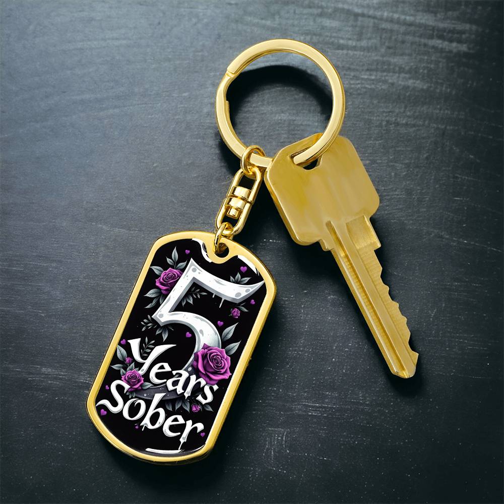 Five Years Sober Keychain  - Engrave Sobriety Date or Encouraging Message