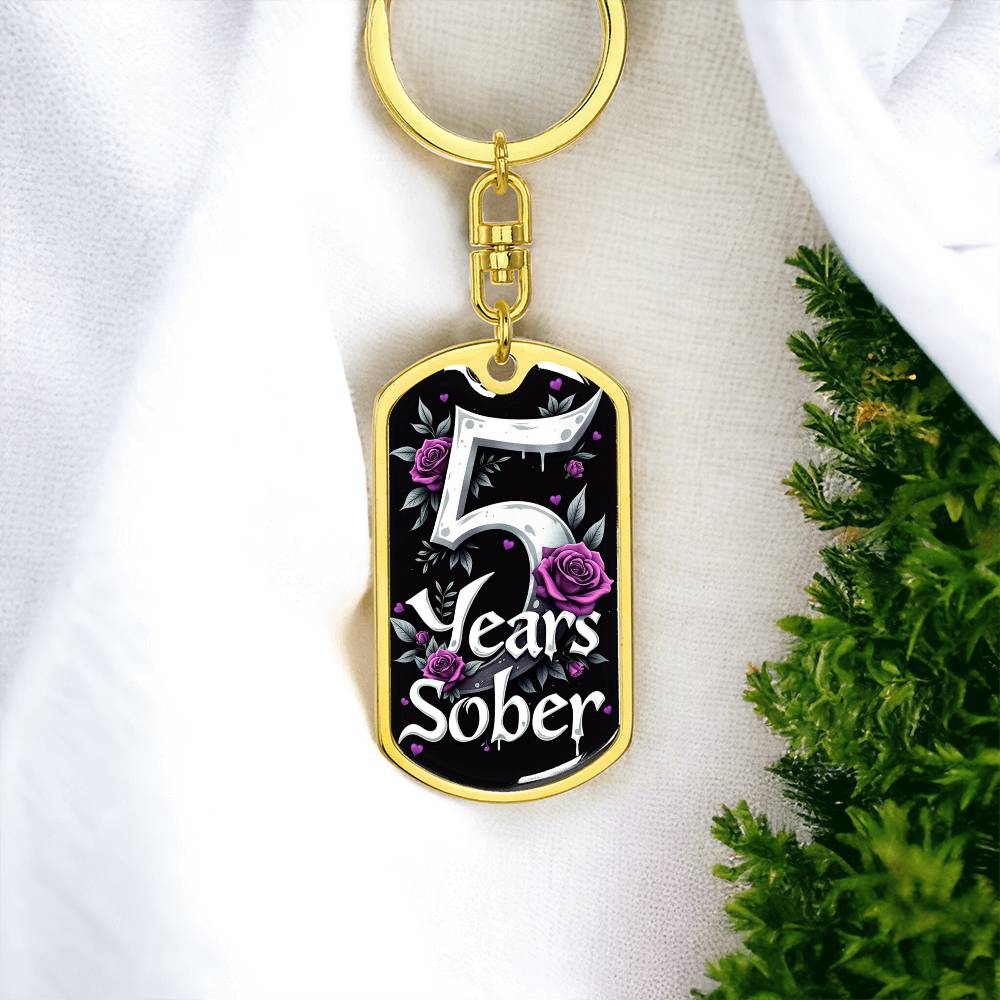 Five Years Sober Keychain  - Engrave Sobriety Date or Encouraging Message