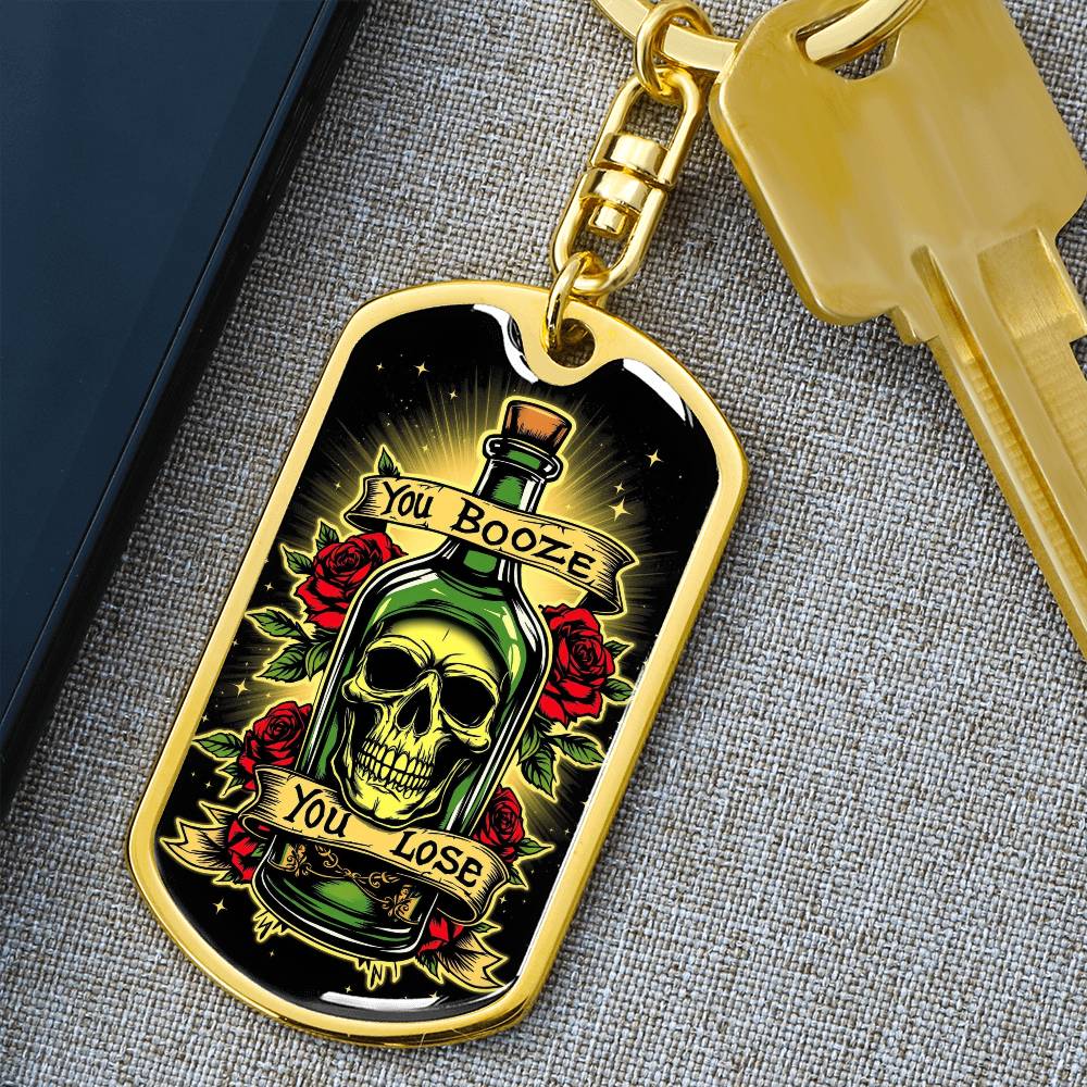 You Booze, You Lose Keychain with Custom Engraving