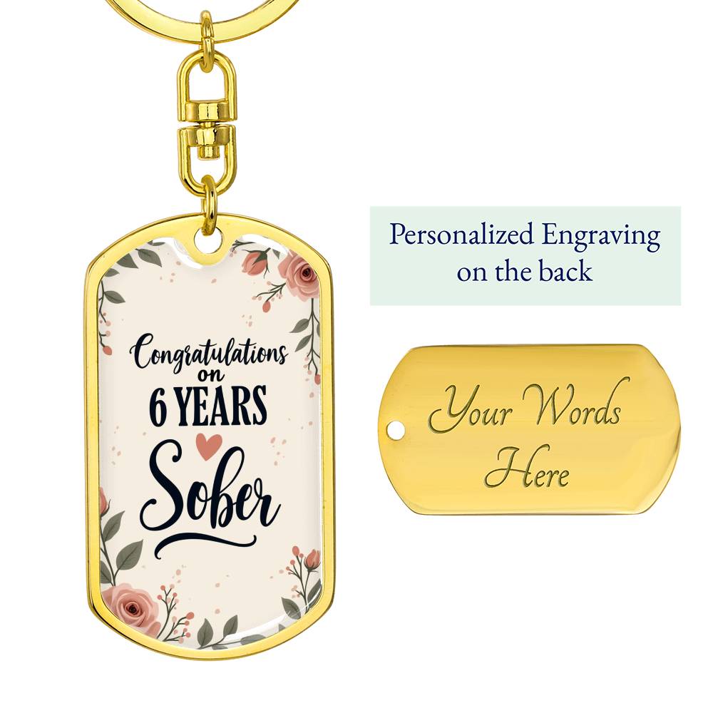 6 Year Sobriety Keychain | Congratulations on Six Years Sober