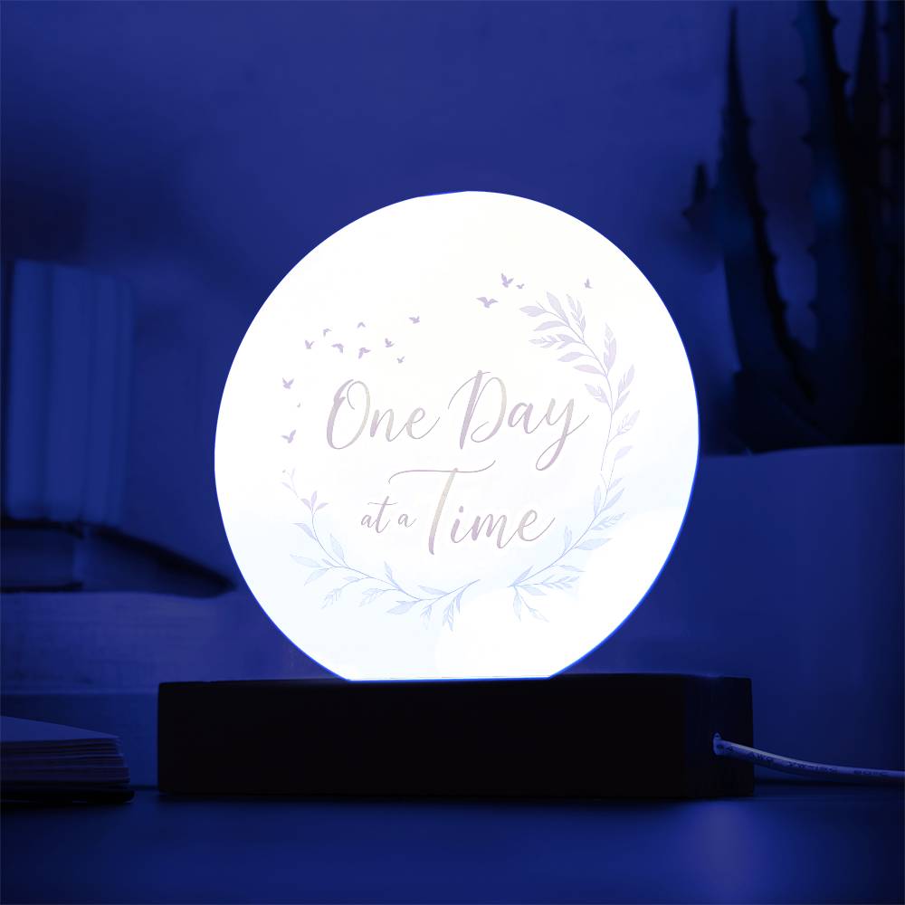 One Day at a Time Acrylic Plaque