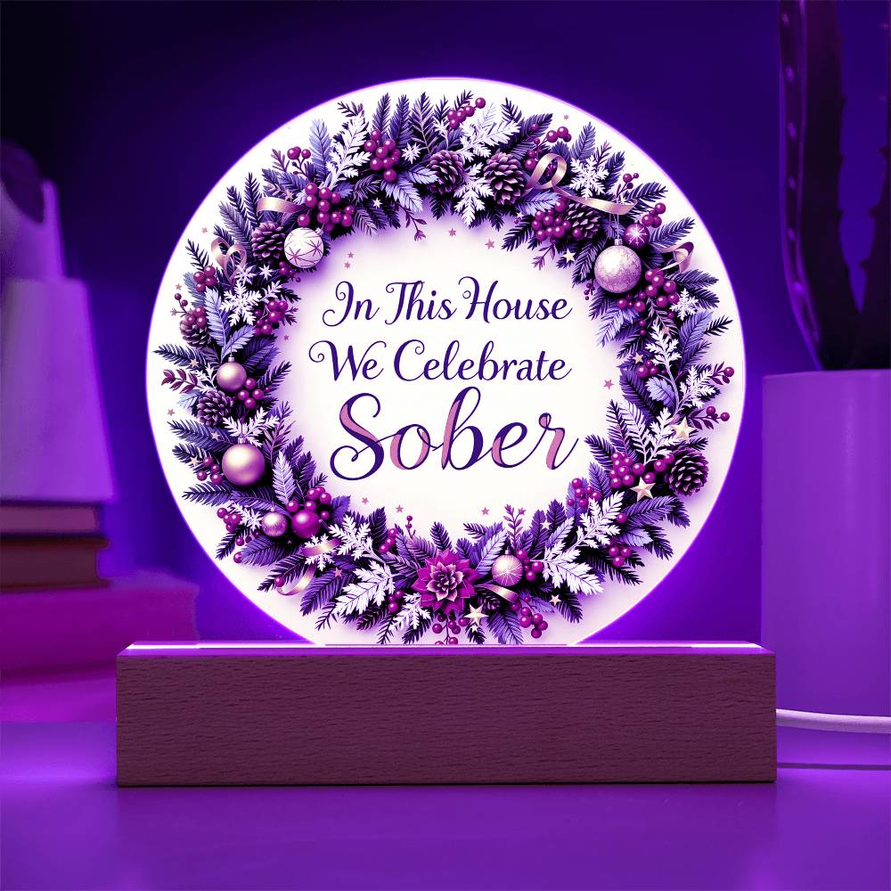 Elegant Holiday Sobriety LED Acrylic Plaque