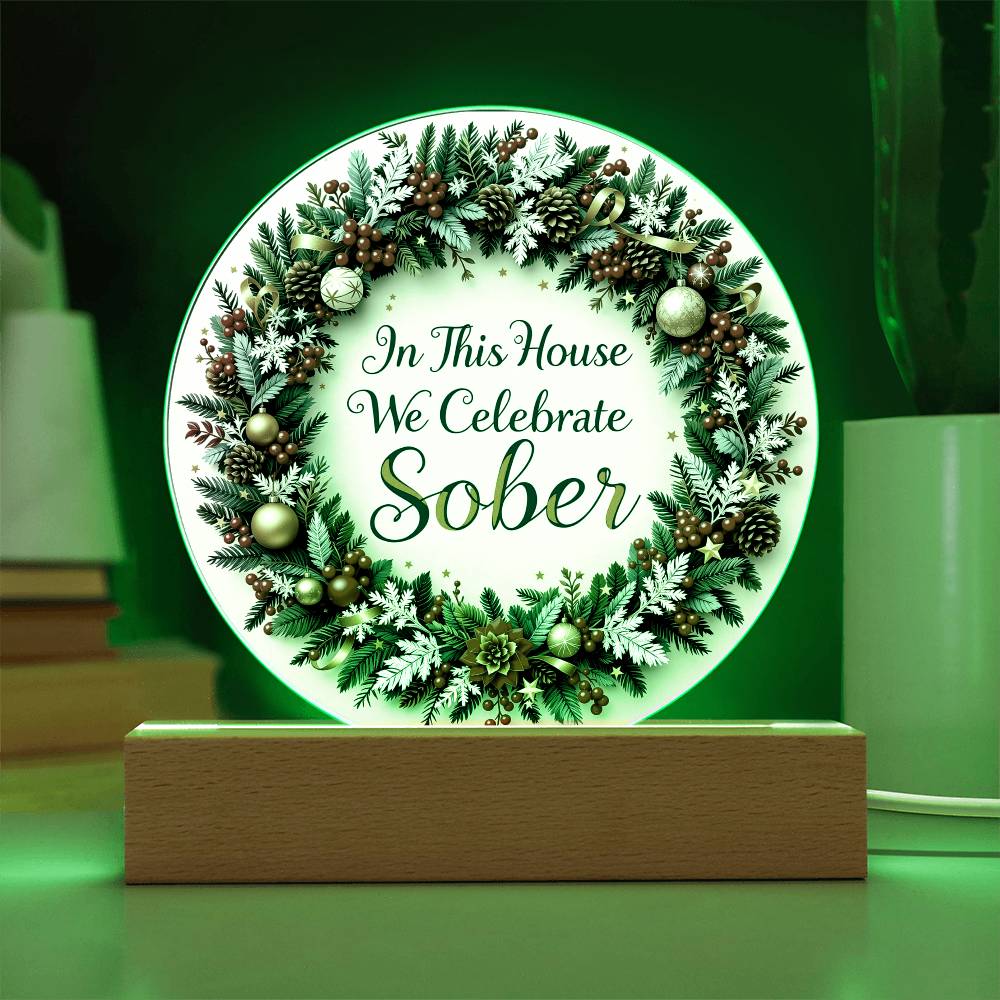 Elegant Holiday Sobriety LED Acrylic Plaque