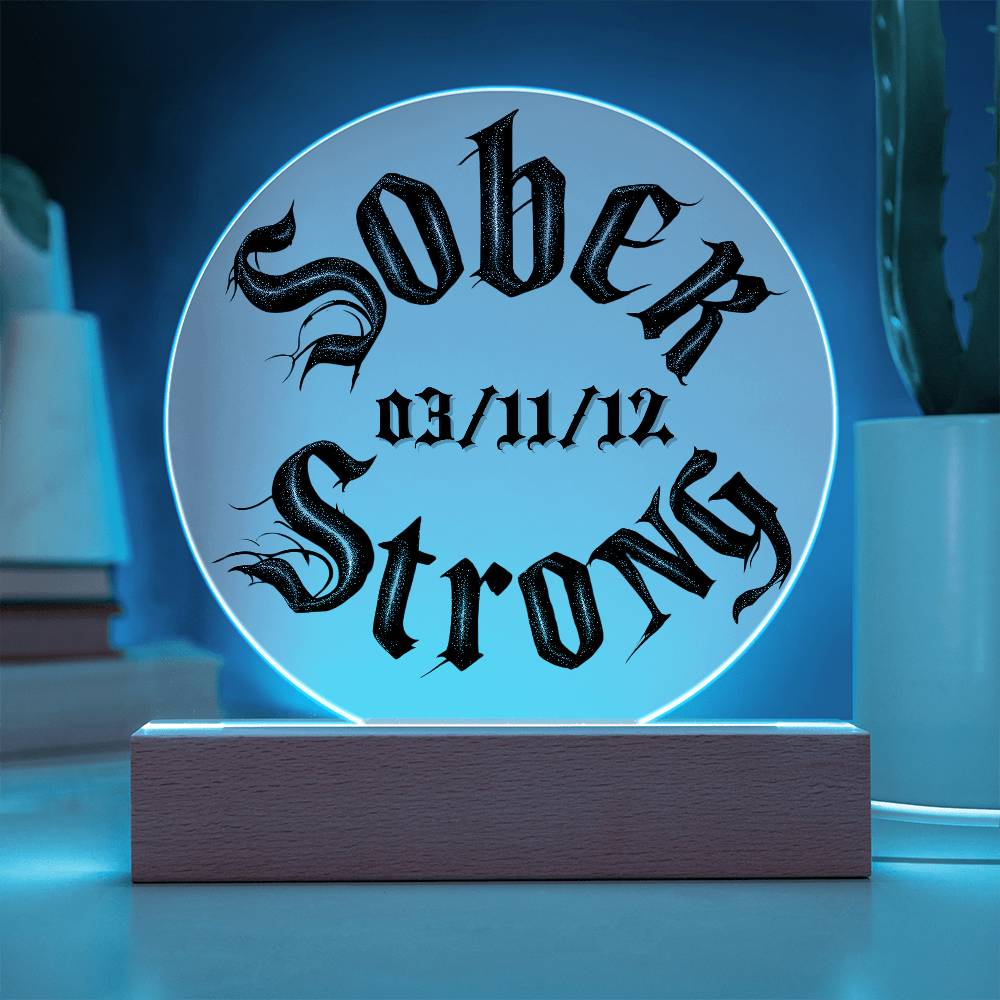 Sober Strong Customizable Acrylic Plaque with LED Base