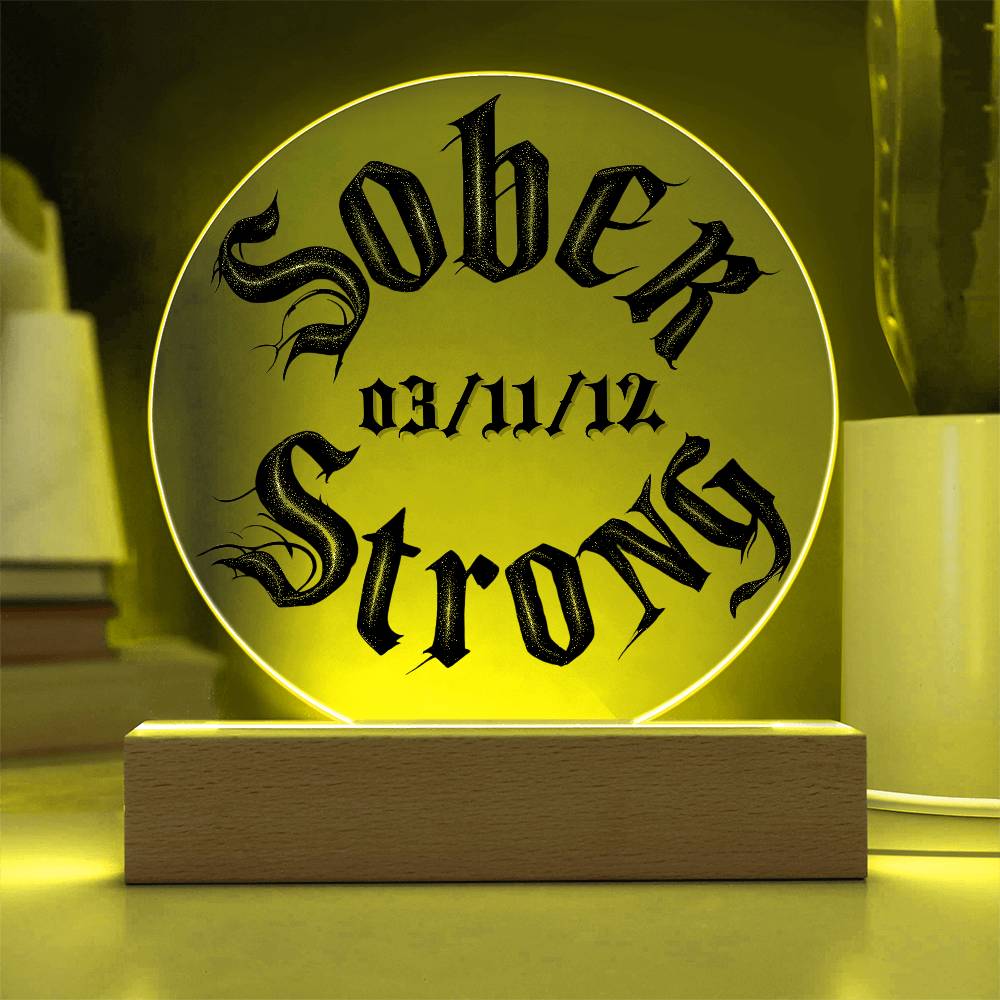 Sober Strong Customizable Acrylic Plaque with LED Base