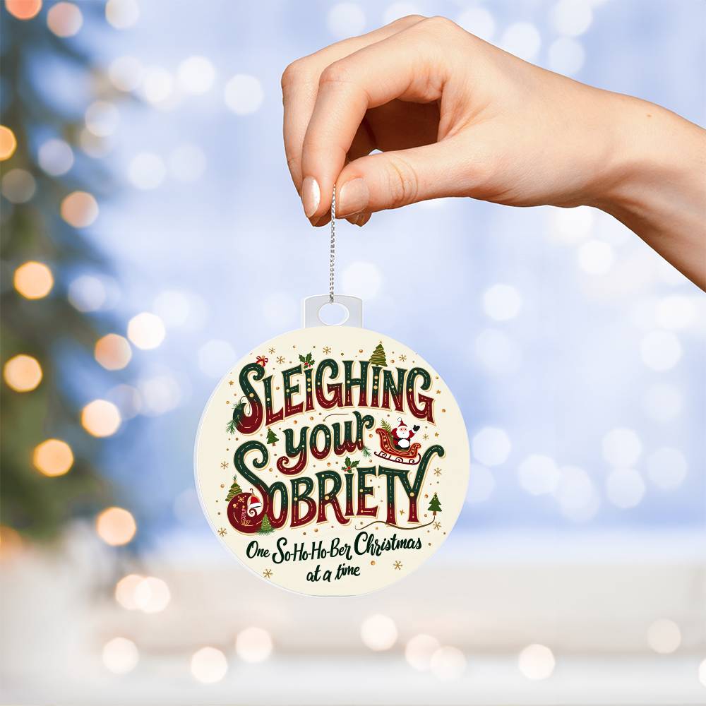 Sleighing Your Sobriety Ornament  – Celebrating a Sober Christmas with Love & Laughter!