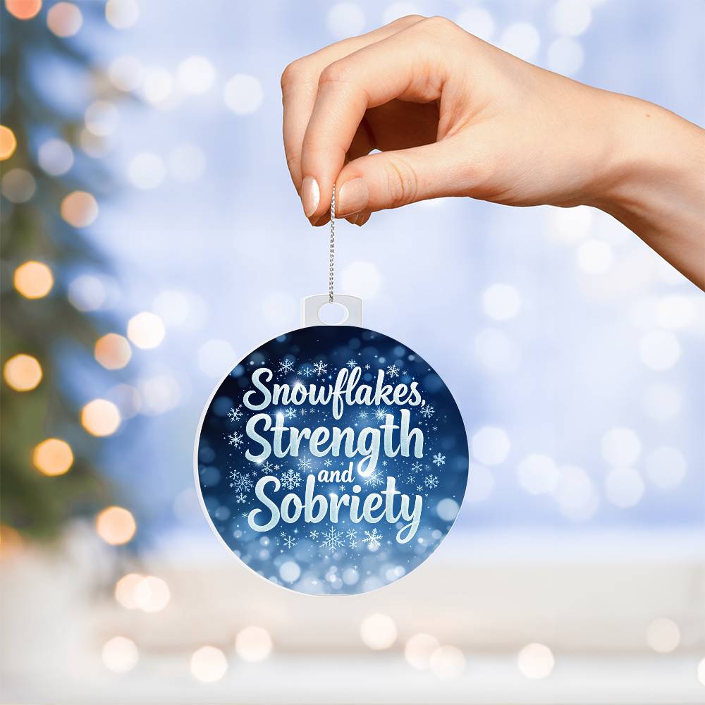 Snowflakes, Strength, and Sobriety Ornament