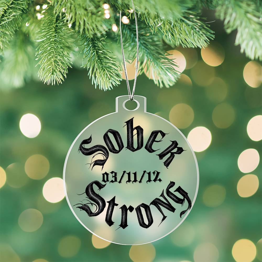 Sober Strong Custom Acrylic Ornament