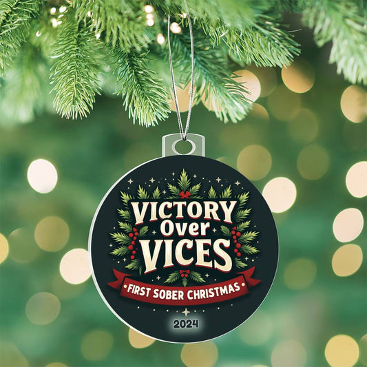 Victory Over Vices – First Sober Christmas 2024 Ornament