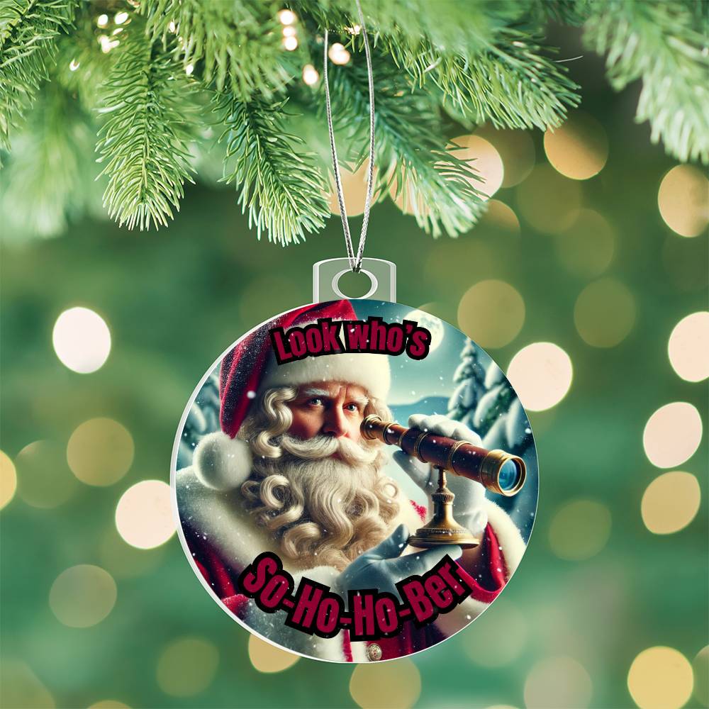 So-Ho-Ho-Ber Sobriety Santa Ornament – Funny Recovery Holiday Keepsake