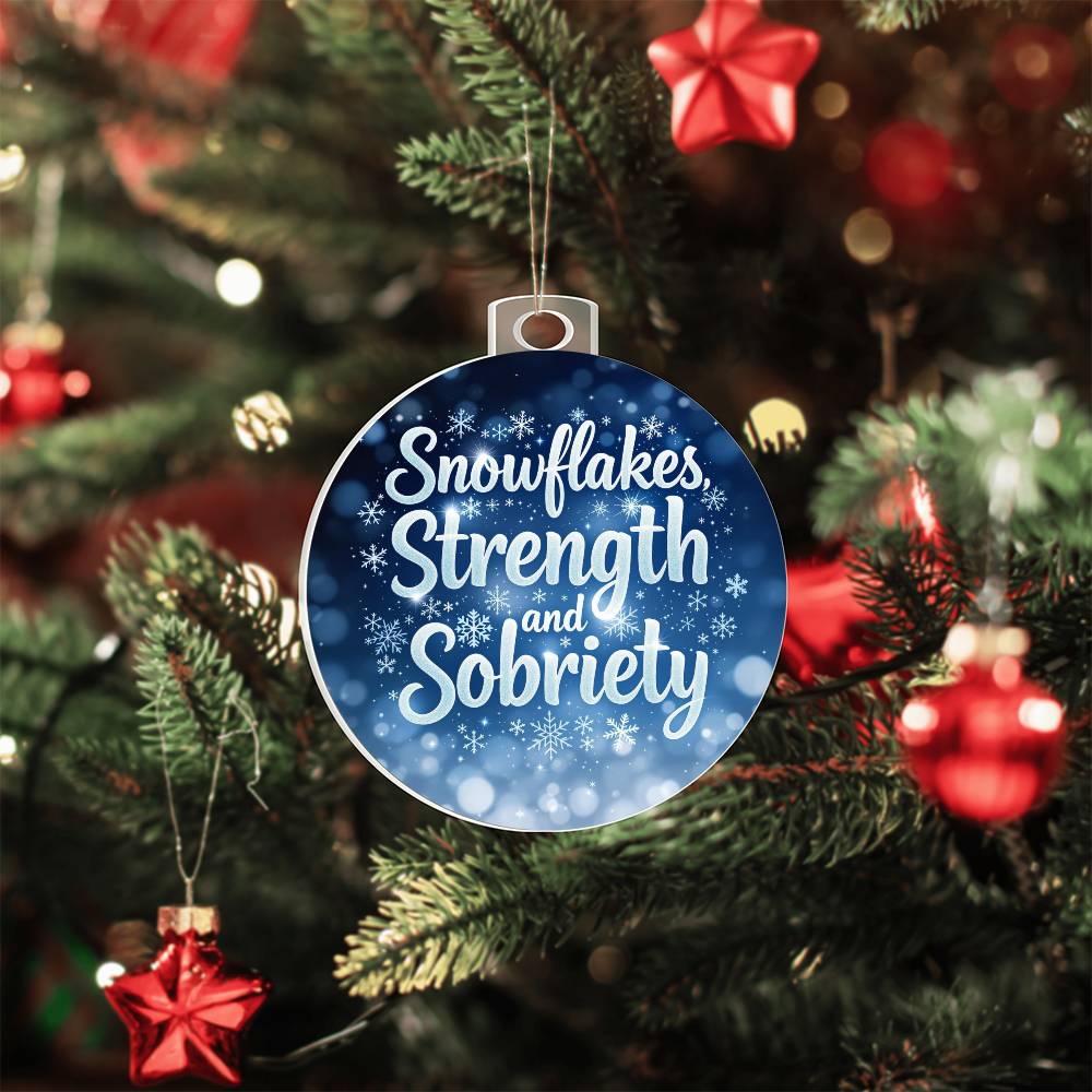 Snowflakes, Strength, and Sobriety Ornament