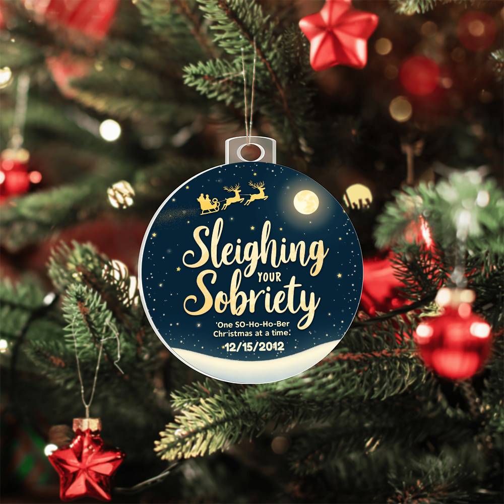 Sleighing Your Sobriety Ornament – Celebrate a Sober Christmas | Personalized Sobriety Date