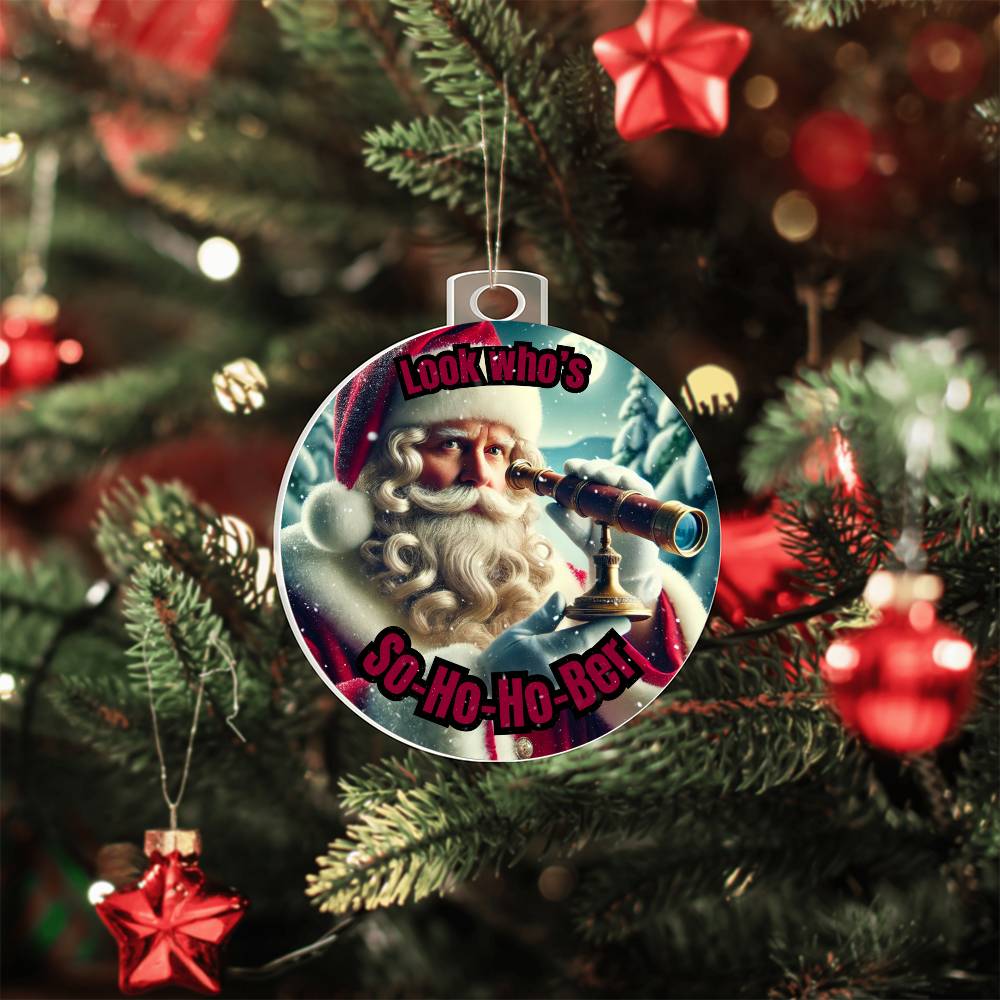 So-Ho-Ho-Ber Sobriety Santa Ornament – Funny Recovery Holiday Keepsake