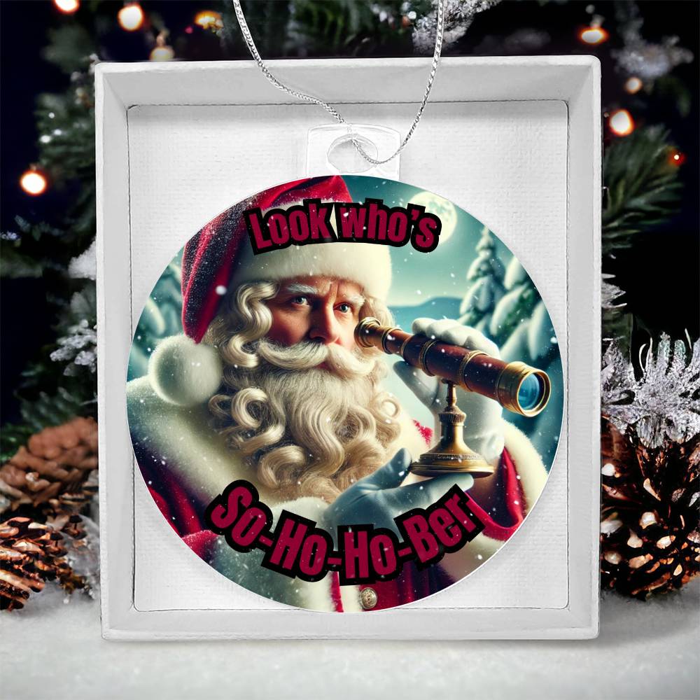 So-Ho-Ho-Ber Sobriety Santa Ornament – Funny Recovery Holiday Keepsake