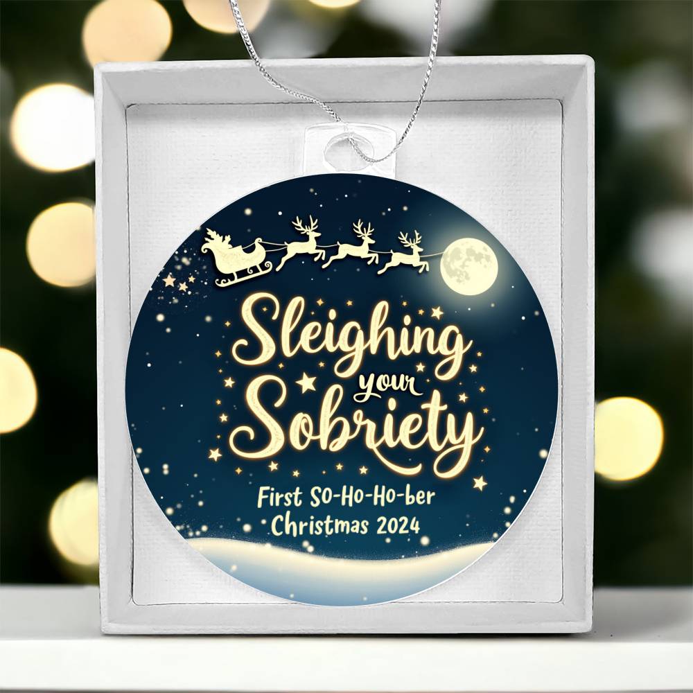 Sleighing Your Sobriety Ornament – First Sober Christmas 2024 | Personalized Sobriety Gift