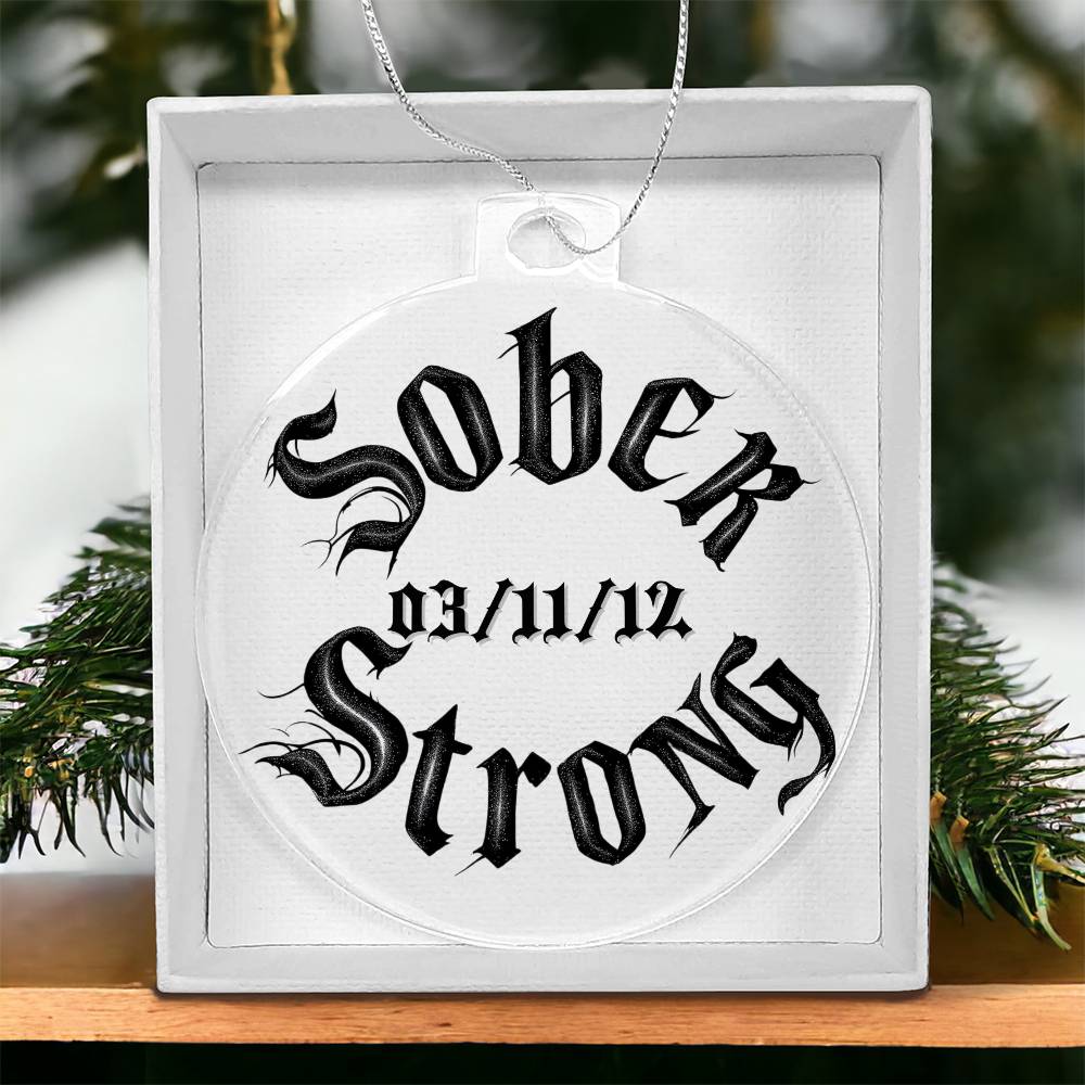 Sober Strong Custom Acrylic Ornament