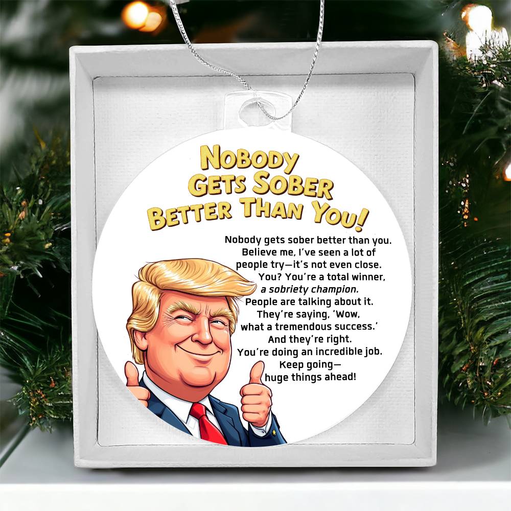 Tremendous Sobriety Ornament