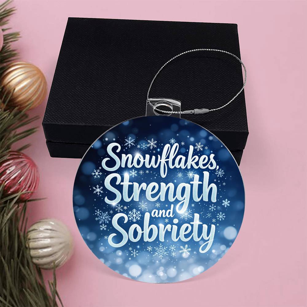 Snowflakes, Strength, and Sobriety Ornament